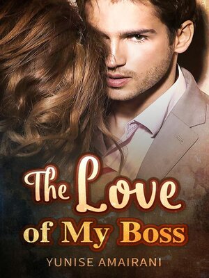 cover image of The Love of My Boss